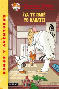 Portada del libro ¡Ya te daré yo karate!