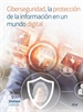 Portada del libro Ciberseguridad, la protección de la información en un mundo digital