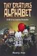 Portada del libro Tiny creatures Alphabet, el ABC de las criaturitas abominables