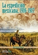 Portada del libro La expedición mexicana, 1916-1917
