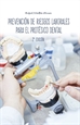 Portada del libro Prevencion De Riesgos Laborales Para El Protesico Dental -2 Edición