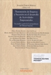Portada del libro Transmisión de Empresa y Sucesión en el desarrollo de Actividades Empresariales (Papel + e-book)