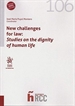 Portada del libro New challenges for law: Studies on the dignity of human life
