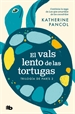 Portada del libro El vals lento de las tortugas (Trilogía de París 2)