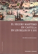 Portada del libro SEGURO MARÍTIMO EN CASTILLA EN LOS SIGLOS XV Y XVI, EL. (Contiene CD)
