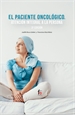 Portada del libro El Paciente Oncologico.Atencion Integral A La Persona-3 Edición