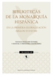 Portada del libro Bibliotecas de la Monarquía Hispánica en la primera globalización (Siglos XVI-XVIII)