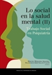 Portada del libro Lo social en salud mental. Trabajo social en psiquiatría. Volumen II