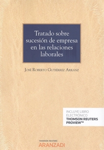 Books Frontpage Tratado sobre sucesión de empresa en las relaciones laborales (Papel + e-book)