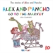 Portada del libro Alex And Pancho Go To The Market - Story 10