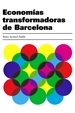 Portada del libro Economías transformadoras de Barcelona