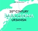 Portada del libro Barcelona. 20th Century Urbanism.