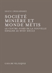 Portada del libro Société minière et monde métis