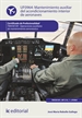 Portada del libro Mantenimiento auxiliar del acondicionamiento interior de aeronaves. tmvo0109 - operaciones auxiliares de mantenimiento aeronáutico