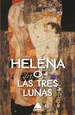 Portada del libro Helena Y Las Tres Lunas