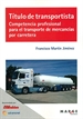 Portada del libro Título de transportista. Competencia profesional para el transporte de mercancías por carretera