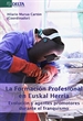 Portada del libro La formación profesional en Euskal Herria