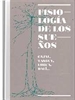 Portada del libro Fisiología de los Sueños. Cajal, Tanguy, Lorca, Dalí...