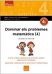 Portada del libro Dominar els problemes matemàtics (4)