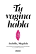 Portada del libro Tu vagina habla