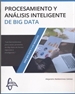 Portada del libro Procesamiento Y Análisis Inteligente De Big Data