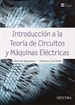 Portada del libro Introducción A La Teoría De Circuitos Y Máquinas Eléctricas