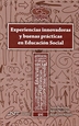 Portada del libro Experiencias innovadoras y buenas prácticas en Educación Social