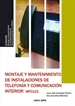 Portada del libro Montaje y mantenimiento de instalaciones de telefonía y comunicación interior (MF0121)