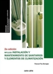 Portada del libro Instalación y mantenimiento de sanitarios y elementos de climatización (MF1155 )