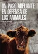 Portada del libro Un Paso Adelante En Defensa De Los Animales