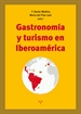 Portada del libro Gastronomía y turismo en Iberoamérica