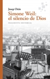 Portada del libro Simone Weil: el silencio de Dios