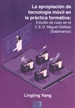 Portada del libro La apropiación de tecnología móvil en la práctica formativa: Estudio de caso en el C.E.O. Miguel Delibes (Salamanca)