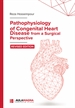 Portada del libro Pathophysiology of Congenital Heart Disease from a Surgical Perspective