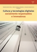 Portada del libro Cultura y tecnologías digitales socialmente responsables e innovadoras