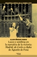 Portada del libro Luces y sombras en la narrativa de la victoria: Madrid, de Corte a Cheka de Agustín de Foxá