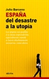 Portada del libro España del desastre a la utopía
