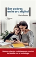 Portada del libro Ser padres en la era digital