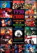 Portada del libro 1990-2000 La Década De La Revolución En Los Videojuegos
