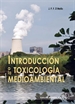 Portada del libro Introducción A La Toxicología Medioambiental