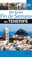 Portada del libro Un gran Fin de Semana en Tenerife