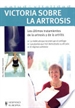 Portada del libro Victoria sobre la artrosis
