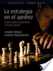 Portada del libro La estrategia en el ajedrez
