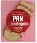 Portada del libro Pan y mantequilla. Recetas veganas sin gluten para llenar tu cesta del pan
