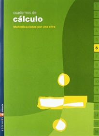 Portada del libro Cuaderno 6 de calculo (Multiplicaciones por una cifra)