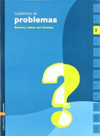 Portada del libro Cuaderno de problemas 3 Primaria (Sumas y restas con llevada)