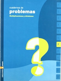 Portada del libro Cuaderno de problemas 7 Primaria (Multiplicaciones y divisiones)