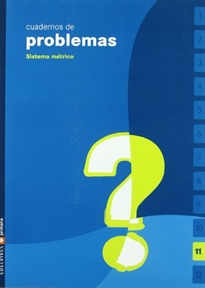 Portada del libro Cuaderno de problemas 11 Primaria (Sistema metrico)