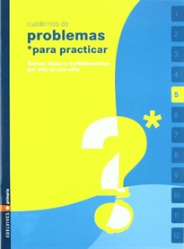 Portada del libro Cuaderno 5 (Problemas para practicar matemáticas) Primaria