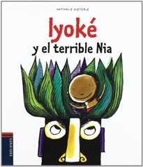 Portada del libro Iyoké y el terrible Nia